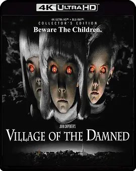 魔童村 Village of the Damned (1995)/遭诅咒的村庄 2160p.HEVC.DTS-HD.MA5.1【66.37 GB】【杜比视界】