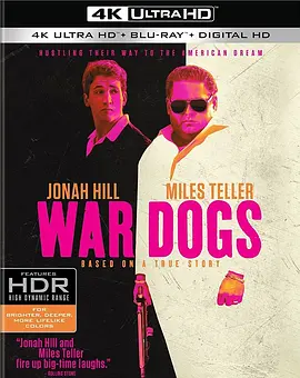 军火贩 4K War Dogs (2016) / 军火好搭档 / 火线掏宝(台)/Arms and the Dudes / 军火狗(港) 2160p.BluRay.REMUX.HEVC.DTS-HD.MA.5.1-FGT