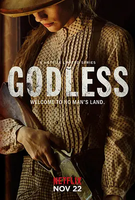 无神  Godless (2017) / 无神之地/无神之境(台) 2160p.NF.WEB-DL.x265.10bit.HDR.DDP5.1-SiC【48.81 GB】