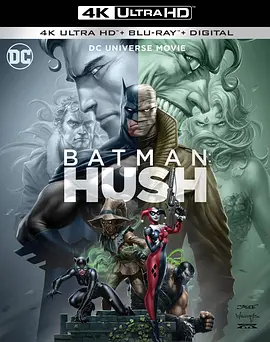 蝙蝠侠：缄默 4K Batman: Hush (2019)/ 2160p.BluRay.REMUX.HEVC.DTS-HD.MA.5.1-FGT【54.0GB】