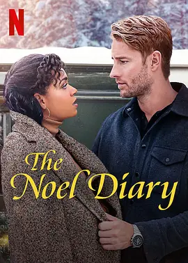 圣诞日记  The Noel Diary (2022)/ 2160p.NF.WEB-DL.x265.10bit.HDR.DDP5.1.Atmos-APEX【13.50 GB】