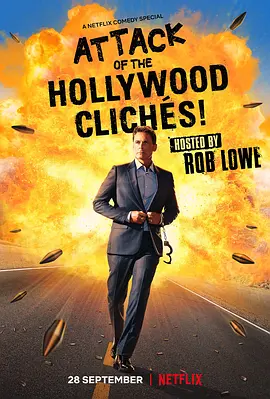 好莱坞俗套大吐槽  Attack of The Hollywood Clichés! (2021)/好莱坞老梗大集合(台) 2160p.NF.WEB-DL.x265.10bit.HDR.DDP5.1-XEBEC【7.98