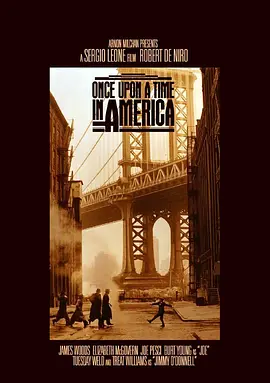 美国往事 Once Upon a Time in America (1984) / 义薄云天(港)/四海兄弟(台) / C\'era una volta in America