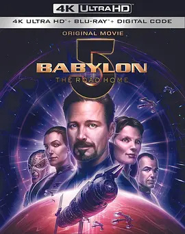 巴比伦5号: 归乡路 Babylon 5: The Road Home (2023)/ 2160p DTS-HD MA 5.1 HEVC REMUX-FraMeSToR【28.81 GB】