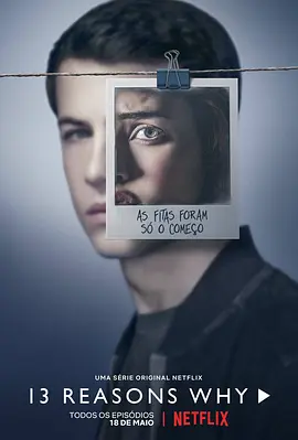 十三个原因 第二季 13 Reasons Why Season 2 (2018) / 13个原因 第二季/汉娜的遗言 第二季 / 十三个理由 第二季 2160p.NF.WEBRip.DD5.1【191.02 GB】