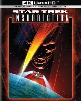 星际旅行9：起义 Star Trek: Insurrection (1998) / 星空奇遇记9：星空反击(港)/星际迷航9：星际起义 / 星舰奇航记9：星际叛变(台) 2160p.BluRay.REMUX.HEVC.D