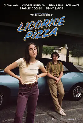 甘草披萨 Licorice Pizza (2021)/ 2160p.AMZN.WEB-DL.x265.10bit.HDR10Plus.DDP5.1-TEPES【14.48 GB】