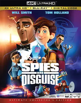 变身特工 4K Spies in Disguise (2019) / 变身特务(台) / 飞鸽特工队 / 间谍伪装/变雀特工(港) / 百变间谍王 / 伪装间谍 / 鸽中谍 2160p.BluRay.REMUX.HEVC