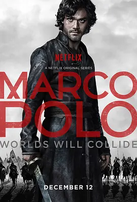 马可波罗 第一季 Marco Polo Season 1 (2014)/马可波罗游记 第一季 2160p.NF.WEB-DL.x265.10bit.HDR.DDP5.1-ABBiE【59.81 GB】