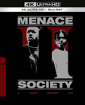 社会威胁 Menace II Society (1993) / 威胁2:社会/社会的威胁 2160p.BluRay.REMUX.HEVC.DTS-HD.MA.7.1-FGT【55.61 GB】