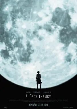 天空中的露西 Lucy in the Sky (2019)/ 2160p.WEB-DL.x265.10bit.HDR.DDP5.1-RVKD【14.25 GB】