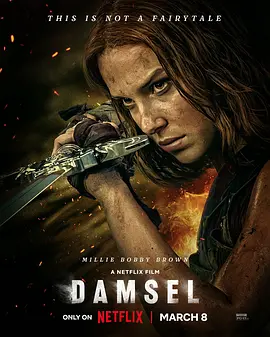 少女斗恶龙 Damsel (2024) / 未婚女子/落难女子 2160p.NF.WEB-DL.DDP5.1.Atmos.HDR.H.265-BATWEB【14.61 GB】 1080p.WEB-DL.DDP5.1.At