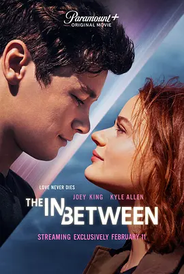 平行爱情 The In Between (2022)/ 2160p.WEB-DL.x265.10bit.HDR.DD5.1.Atmos【12.32 GB】