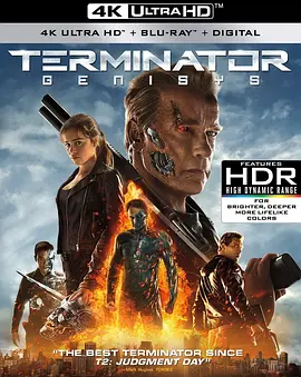 终结者：创世纪 4K Terminator Genisys (2015) / Terminator: Genesis / 终结者5 / 终结者：造物主/Terminator 5 / 未来战士：创世智能(港) / 终结者：