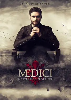 美第奇家族：翡冷翠名门 第一季 Medici: Masters of Florence Season 1 (2016) / 美第奇：佛罗伦萨的主人/美第奇家族：佛罗伦萨名门 / Los Medici: Señores d