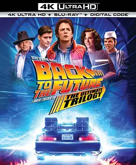 回到未来2 Back to the Future Part II (1989)/回到未来第二集 2160p.BluRay.REMUX.DTS-HD.MA.TrueHD.7.1.Atmos-FGT 【72.24 GB】