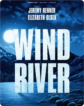 猎凶风河谷 Wind River (2017) / 极地追击(台) / 风之河/风河谷谋杀案(港) / 风河谷 2160p.Blu-ray.DV.HDR.HEVC.TrueHD.7.1.Atmos【73.68 GB】【杜