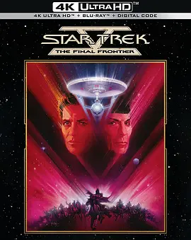 星际旅行5：终极先锋 Star Trek V: The Final Frontier (1989) / 星空奇遇记5：最后战线(港)/星际迷航5 / 星舰奇航记5：终极先锋(台) 2160p.BluRay.REMUX.H