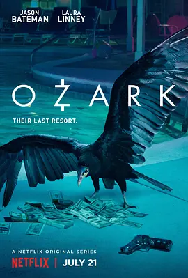 黑钱胜地 第一季 Ozark Season 1 (2017)/ 2160p.NF.WEB-DL.x265.10bit.HDR.DDP5.1【66.39 GB】