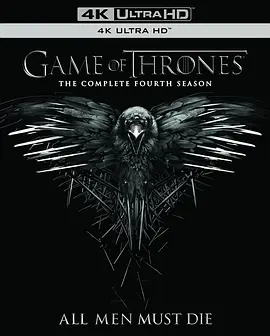 权力的游戏 第四季 4K Game of Thrones Season 4 (2014) /冰与火之歌：权力的游戏 第四季/A Song of Ice and Fire: Game of Thrones Season 4