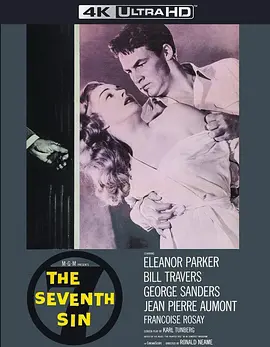 面纱 The Seventh Sin (1957) / 猜心 / 第七罪 / 第七个罪/爱在遥远的附近 / 被涂上的面纱 / 第七宗罪 / 香港是你的归宿 2160p.BluRay.REMUX.HEVC.LPCM.1.0