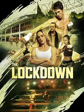 黑狱喋血 The Lockdown (2024)/ 2160p.AMZN.WEB-DL.DDP5.1.H.265-FLUX【12.24 GB】