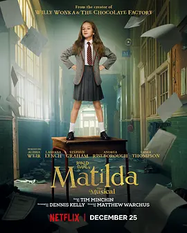 玛蒂尔达：音乐剧  Roald Dahl’s Matilda the Musical (2022) / 小魔女：音乐剧/玛蒂达：音乐剧 / Matilda 2160p.NF.WEB-DL.x265.10bit.HDR.D