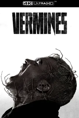 害虫 Vermin (2023) / Infested/Vermines / 魔蛛巢城(港) 2160p.UHD.BluRay.REMUX.DV.HEVC.DTS-HD.MA.5.1-Hiei【51.32 GB】