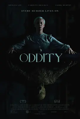 咒物寻凶 Oddity (2024) / 反常/奇人怪事 2160p.AMZN.WEB-DL.DDP5.1.H.265-BYNDR【10.55 GB】