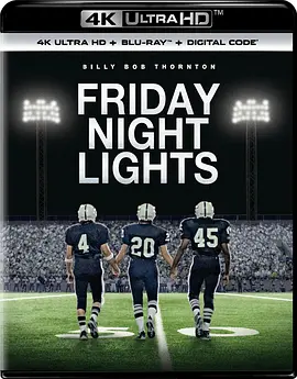 胜利之光 Friday Night Lights (2004) / 周五狂热/周末午夜光明 / 热血球场 2160p.UHD.Blu-ray.HDR.HEVC.TrueHD.7.1.Atmos【60.25GB】