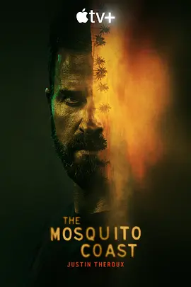 蚊子海岸 第一季 The Mosquito Coast Season 1 (2021)/ 2160p.ATVP.WEB-DL.x265.10bit.HDR.DD5.1.Atmos-NTb【63.98 GB】