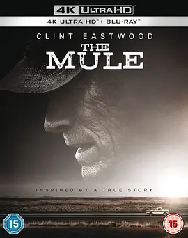 骡子 4K The Mule (2018) / 赌命运转手(台)/毒行侠(港) / 走私运毒者 2160p.BluRay.REMUX.HEVC.DTS-HD.MA.5.1-FGT 【50.77 GB】