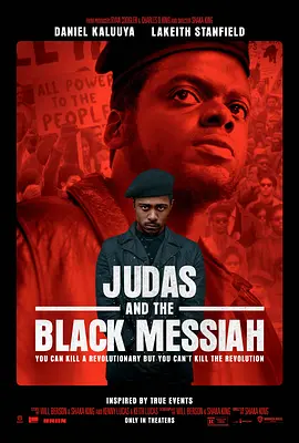 犹大与黑弥赛亚 Judas and the Black Messiah (2021) / 犹大与黑色弥赛亚(台) / 耶稣是我同伴/耶稣是我同伙 / 耶稣曾是我兄弟 / Jesus Is My Homeboy 2160p