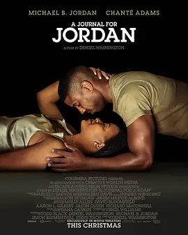 挚爱家书 Journal for Jordan (2021) / A Journal For Jordan/乔丹日志 2160p.WEB-DL.x265.10bit.HDR.DDP5.1【13.68 GB】