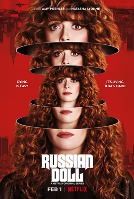 轮回派对 第一季  Russian Doll Season 1 (2019) / 俄罗斯娃娃：轮回派对(港)/俄罗斯娃娃：派对回旋(台) 2160p.NF.WEB-DL.x265.10bit.HDR.DDP5.1-SiC