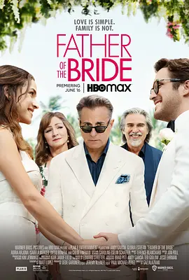 岳父大人 Father of the Bride (2022)/ 2160p.HMAX.WEB-DL.x265.10bit.HDR.DDP5.1.Atmos-CM【15.37 GB】