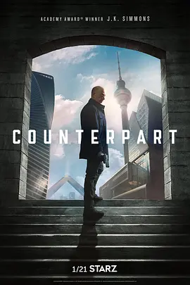 相对宇宙 第一季 Counterpart Season 1 (2017)/ 2160p.STAN.WEB-DL.x265.AAC5.1【52.06 GB】