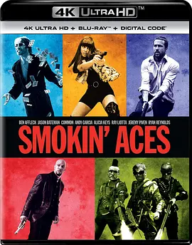 五路追杀令 Smokin\' Aces (2006) / 呛烟高手 / 群雄逐鹿/皇牌追杀令(港) / 赌国追杀令 2160p.BluRay.REMUX.HEVC.DTS-X.7.1-FGT【44.70 GB】