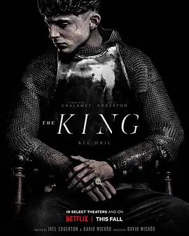 兰开斯特之王  The King (2019) / 亨利五世：新王之路(港)/国王 2160p.NF.WEB-DL.x265.10bit.HDR.DDP5.1.Atmos-SiC【14.19 GB】