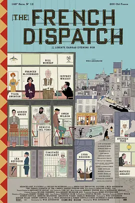 法兰西特派 The French Dispatch (2021) / 法兰西特派周报(台)/法兰西诸事周报(港) 2160p.WEB-DL.x265.10bit.SDR.DTS-HD.MA.5.1-NOGRP【20.76