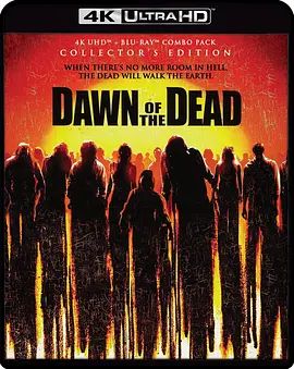 活死人黎明 4K Dawn of the Dead (2004) / 活人生吃(台)/活死人凶间(港) / 僵尸的黎明 2160p.BluRay.REMUX.HEVC.DTS-HD.MA.5.1-FGT【69.49 GB