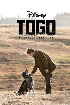 多哥 Togo (2019)/Togo: The Untold True Story 2160p.DSNP.WEBRip.x265.10bit.HDR.DDP5.1.Atmos-TrollUHD【15.92 GB】