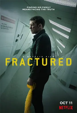 断裂 Fractured (2019) / 曲折(港)/断线(台) 2160p.NF.WEB-DL.x265.10bit.HDR.DDP5.1.Atmos-ABBiE【8.88 GB】