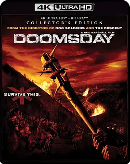 末日侵袭 Doomsday (2008) / 灭绝生还者/决战末世代 / 世界末日 2160p.HEVC.DTS-HD.MA5.1【73.38 GB】【杜比视界】