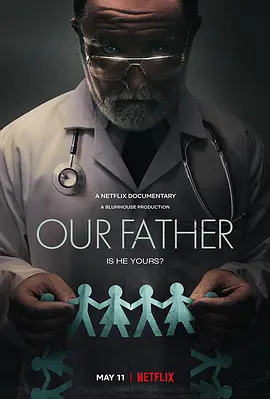 我们的父亲 4K纪录片下载 Our Father (2022)/我们的金发蓝眼父亲(台) 2160p.NF.WEB-DL.x265.10bit.HDR.DDP5.1.Atmos-DADY【10.52 GB】