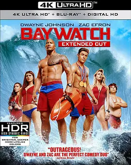 海滩游侠 4K Baywatch (2017) / 沙滩拯救队(港) / 生死海滩/护滩使者 / 海滩救护队(台) 2160p.BluRay.REMUX.HEVC.TrueHD.7.1.Atmos-FGT【48.6GB】