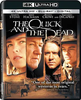 致命快感 4K The Quick and the Dead (1995) / 凤舞狂沙/风舞狂沙 2160p.BluRay.REMUX.HEVC.DTS-HD.MA.TrueHD.7.1.Atmos-FGT【50.23