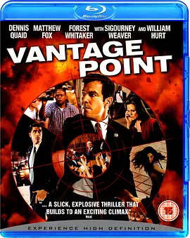 刺杀据点 Vantage Point (2008)/  1080p.BluRay.REMUX.AVC.DTS-HD.MA.TrueHD.5.1-FGT【20.68 GB】