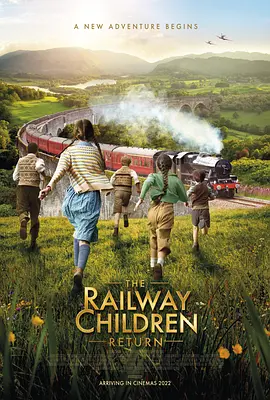 新铁路少年 The Railway Children Return (2022)/铁路少年回归 2160p.WEB-DL.x265.10bit.HDR.DD5.1-NOGRP【17.23 GB】 1080p.BluRay