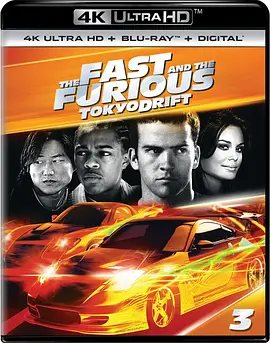 速度与激情3：东京漂移 4K The Fast and the Furious Tokyo Drift (2006) / 狂野时速：漂移东京/The Fast and the Furious 3 / 玩命关头3：东京甩尾